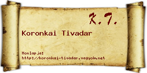 Koronkai Tivadar névjegykártya